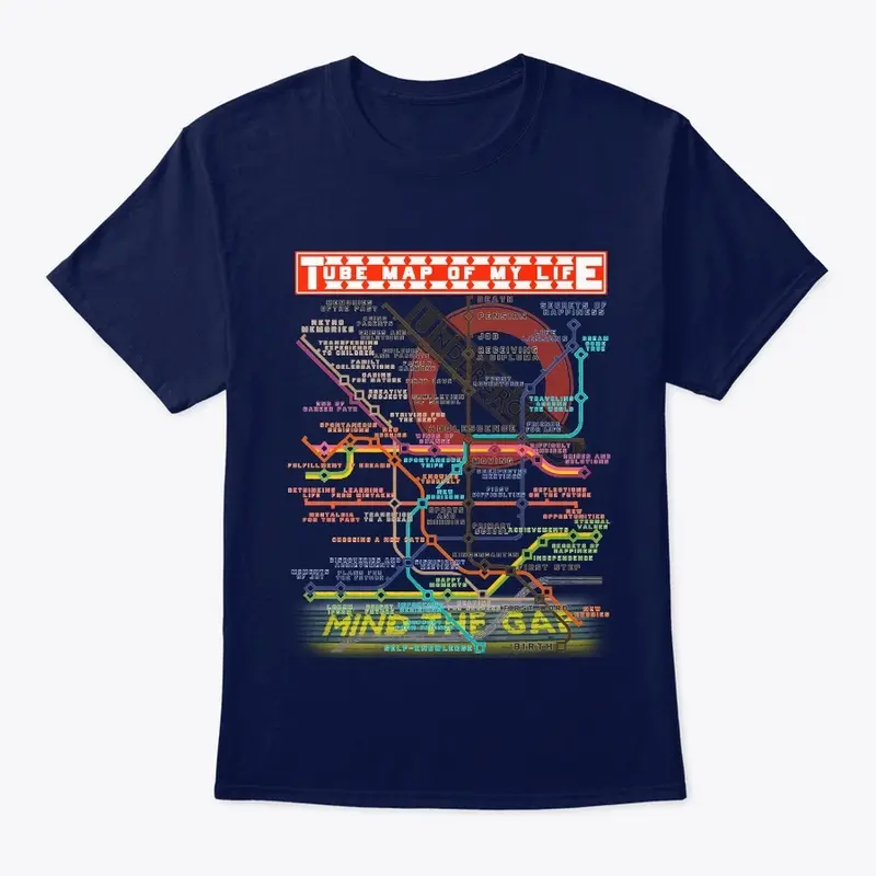 London Tube Map of My Life T-Shirt 